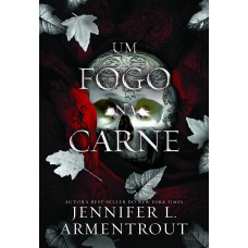 UM FOGO NA CARNE (VOL. 3 CARNE E FOGO)