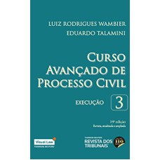 CURSO AVANÇADO DE PROCESSO CIVIL - VOLUME 3