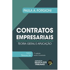 CONTRATOS EMPRESARIAIS - TEORIA GERAL E APLICAÇÃO