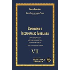 CONDÔMÍNIO E INCORPORAÇÃO IMOBILÍARIA - VOLUME 7