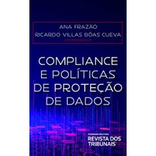 COMPLIANCE E POLÍTICAS DE PROTEÇÃO DE DADOS