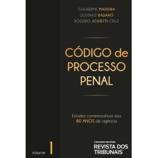 CÓDIGO DE PROCESSO PENAL - ESTUDOS COMEMORATIVOS AOS 80 ANOS DE VIGÊNCIA - TOMO 1