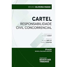 CARTEL - RESPONSABILIDADE CIVIL CONCORRENCIAL