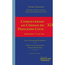 COMENTÁRIOS AO CÓDIGO DE PROCESSO CIVIL - VOLUME 12