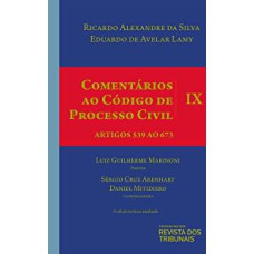 COMENTÁRIOS AO CÓDIGO DE PROCESSO CIVIL - VOLUME 9