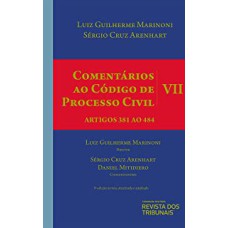 COMENTÁRIOS AO CÓDIGO DE PROCESSO CIVIL - VOLUME 7