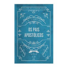 OS PAIS APOSTÓLICOS