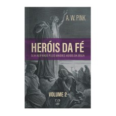 HERÓIS DE FÉ VOLUME 2