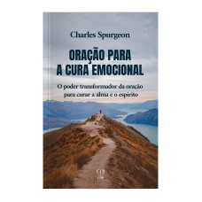 ORAÇÃO PARA A CURA EMOCIONAL