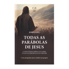 TODAS AS PARÁBOLAS DE JESUS