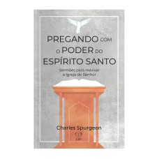 PREGANDO COM O PODER DO ESPÍRITO SANTO