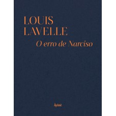 O ERRO DE NARCISO