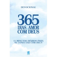 365 DIAS AMOR COM DEUS - DEVOCIONAL