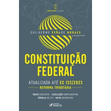 CONSTITUIÇÃO FEDERAL - 10ª ED - 2024