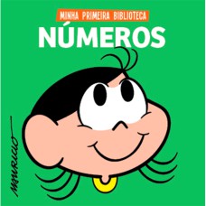 TURMA DA MÔNICA COLEÇÃO MINHA PRIMEIRA BIBLIOTECA - NÚMEROS