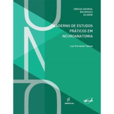 CADERNO DE ESTUDOS PRÁTICOS EM NEUROANATOMIA