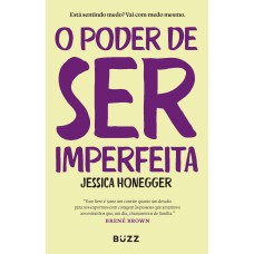 O PODER DE SER IMPERFEITA