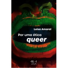 POR UMA ÉTICA QUEER