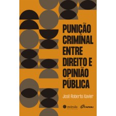 Punição criminal entre direito e opinião pública