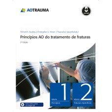 PRINCÍPIOS AO DO TRATAMENTO DE FRATURAS - 2 VOLUMES