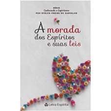 MORADA DOS ESPÍRITOS E SUAS LEIS