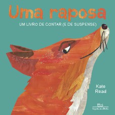 UMA RAPOSA: UM LIVRO DE CONTAR (E DE SUSPENSE)