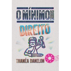 O MÍNIMO SOBRE DIREITO