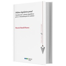 POLÍTICA LEGISLATIVA PENAL NO BRASIL