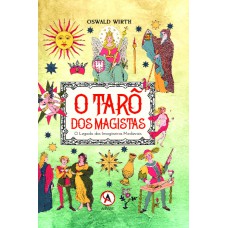 O tarô dos magistas (capa dura): O legados dos imagineiros medievais