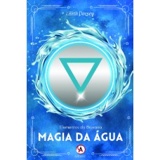 Magia da água: Elementos da bruxaria