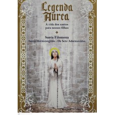 Santa Filomena, Santo Hermenegildo e os Sete Adormecidos