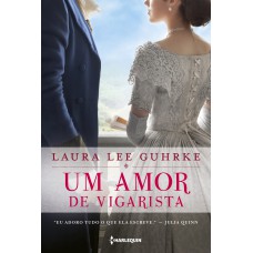 UM AMOR DE VIGARISTA: SÉRIE QUERIDA CONSELHEIRA AMOROSA LIVRO 3