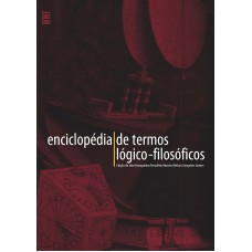 ENCICLOPÉDIA DE TERMOS LÓGICO-FILOSÓFICOS