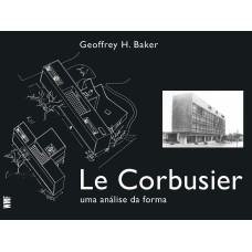 LE CORBUSIER: UMA ANÁLISE DA FORMA