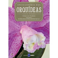 ENCICLOPÉDIA DAS ORQUÍDEAS - VOLUME 4