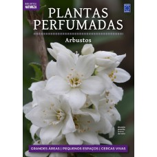 COLEÇÃO PLANTAS PERFUMADAS - 2 ARBUSTOS