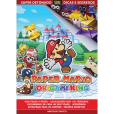 SUPER DETONADO GAME MASTER DICAS E SEGREDOS - PAPER MARIO: THE ORIGAMI KING