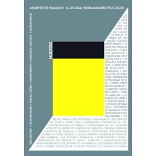 AMBIENTE DE TRABALHO: A LUTA DOS TRABALHADORES PELA SAÚDE