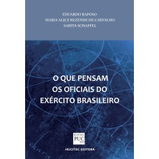 O QUE PENSAM OS OFICIAIS DO EXÉRCITO BRASILEIRO - VOL. 16