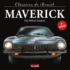 CLÁSSICOS DO BRASIL - MAVERICK - 2ª EDIÇÃO