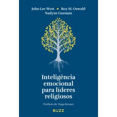 INTELIGÊNCIA EMOCIONAL PARA LÍDERES RELIGIOSOS