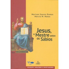 Jesus, o mestre entre os sábios