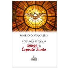 9 DIAS PARA SE TORNAR AMIGO DO ESPIRITO SANTO