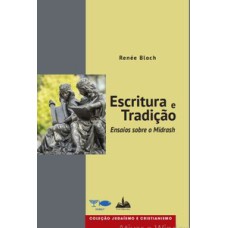 Escritura e tradição: ensaios sobre o midrash