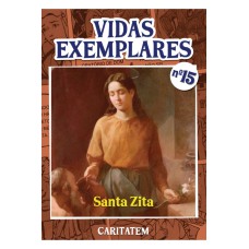 VIDAS EXEMPLARES - SANTA ZITA