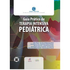 GUIA PRÁTICO DE TERAPIA INTENSIVA PEDIÁTRICA