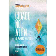 CIDADE NO ALÉM & IMAGENS DO ALÉM