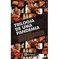 TRILOGIA DE UMA PANDEMIA