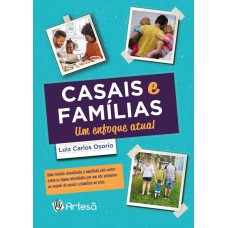 CASAIS E FAMÍLIAS: UM ENFOQUE ATUAL