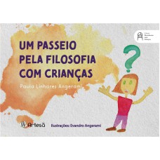 UM PASSEIO PELA FILOSOFIA COM CRIANÇAS